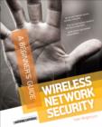 Image for Wireless network security: a beginner&#39;s guide