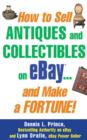 Image for How to sell antiques and collectibles on eBay, and make a fortune!