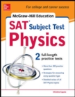 Image for McGraw-Hill&#39;s SAT Subject Test Physics
