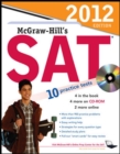 Image for McGraw-Hill&#39;s SAT with CD-ROM, 2012 Edition