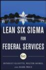 Image for Building high performance government through lean six sigma: a leader&#39;s guide to creating speed, agility, and efficiency