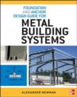 Image for Foundation and anchor design guide for metal building systems