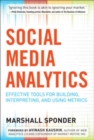 Image for Social media analytics: effective tools for building, interpreting, and using metrics