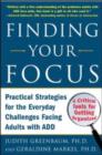 Image for Finding your focus: practical strategies for adults with ADD to get on the right track
