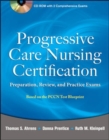 Image for Progressive care nursing certification: preparation, review, and practice exams