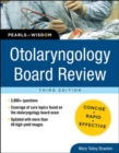Image for Otolaryngology Board Review: Pearls of Wisdom, Third Edition
