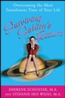 Image for Surviving Saturn&#39;s return: overcoming the most tumultuous time of your life
