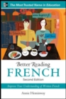 Image for Better reading French: a reader and guide to improving your understanding of written French