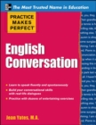 Image for Practice Makes Perfect English Conversation