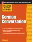 Image for Practice Makes Perfect German Conversation