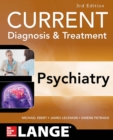 Image for CURRENT Diagnosis &amp; Treatment Psychiatry, Third Edition