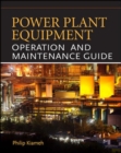 Image for Power Plant Equipment Operation and Maintenance Guide