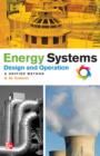 Image for Energy systems design and operations: a unified method
