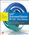 Image for SAP BusinessObjects BI 4.0  : the complete reference