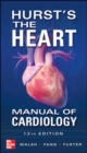 Image for Hurst&#39;s the heart manual of cardiology