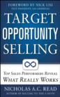 Image for Target opportunity selling: top sales performers reveal what really works