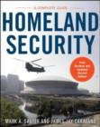 Image for Homeland security: a complete guide to understanding, preventing, and surviving terrorism