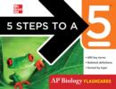 Image for 5 Steps to a 5 AP Biology Flashcards