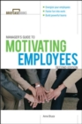 Image for Manager&#39;s Guide to Motivating Employees 2/E