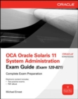 Image for OCA Oracle Solaris 11 System Administration Exam Guide (Exam 1Z0-821)