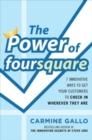 Image for The power of Foursquare: 7 innovative ways to get customers to check in wherever they are