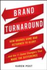 Image for Brand turnaround: how brands gone bad returned to glory and the 7 game changers that made the difference