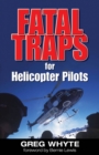 Image for Fatal traps for helicopters