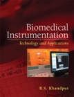 Image for Biomedical instrumentation: technology and applications