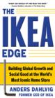 Image for The IKEA edge: building global growth and social good at the world&#39;s most iconic home store