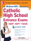 Image for Mcgraw-Hill&#39;s catholic high school entrance exams: COOP, HSPT, TACHS