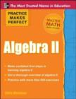 Image for Practice makes perfect algebra.: (II)