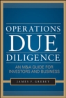 Image for Operations due diligence: an M&amp;A guide for investors and business