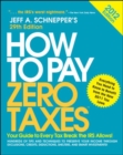 Image for How to Pay Zero Taxes 2012: Your Guide to Every Tax Break the IRS Allows!