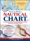 Image for How to Read a Nautical Chart, 2nd Edition (Includes ALL of Chart #1)