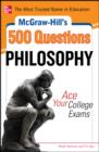 Image for Mcgraw-hill&#39;s 500 philosophy questions: ace your college exams