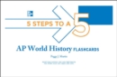 Image for 5 Steps to a 5 AP World History Flashcards