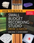 Image for How to Build a Small Budget Recording Studio from Scratch 4/E