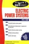 Image for Schaum&#39;s outline of theory and problems of electric power systems