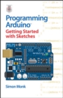 Image for Programming Arduino Getting Started with Sketches