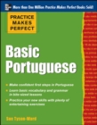 Image for Practice Makes Perfect Basic Portuguese