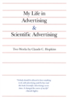 Image for My life in advertising ; &amp;, Scientific advertising: two works