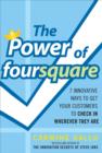 Image for The power of Foursquare: 7 innovative ways to get customers to check in wherever they are