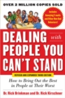 Image for Dealing with people you can&#39;t stand  : how to bring out the best in people at their worst