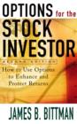 Image for Options for the stock investor: how to use options to enhance and protect return