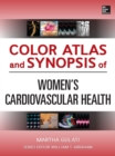 Image for Color atlas and synopsis of women&#39;s cardiovascular health