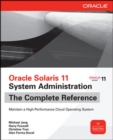Image for Oracle Solaris 11 System Administration The Complete Reference