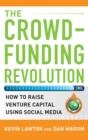 Image for The Crowdfunding Revolution:  How to Raise Venture Capital Using Social Media