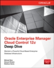 Image for Oracle Enterprise Manager Cloud Control 12c Deep Dive