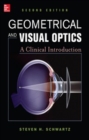 Image for Geometrical and visual optics: a clinical introduction