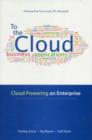 Image for To the cloud: cloud powering an enterprise